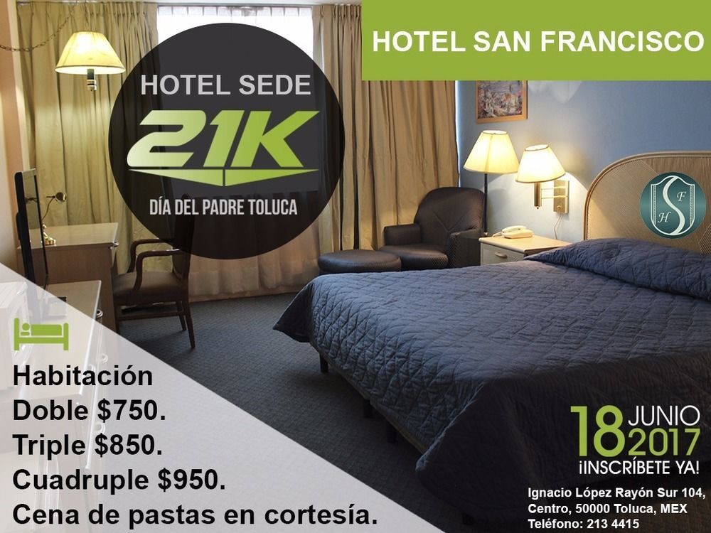 Hotel San Francisco Toluca Exterior photo